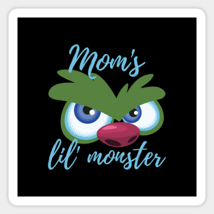 Mom's lil' monster Sticker